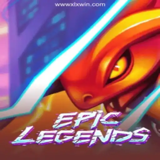EpicLegends: A Dynamic Gaming Experience on XLXWIN.com Platform