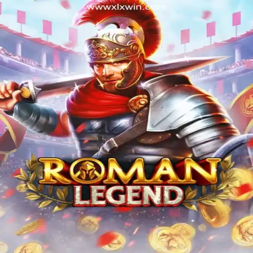 Discover the Thrilling World of RomanLegend on XLXWIN.com